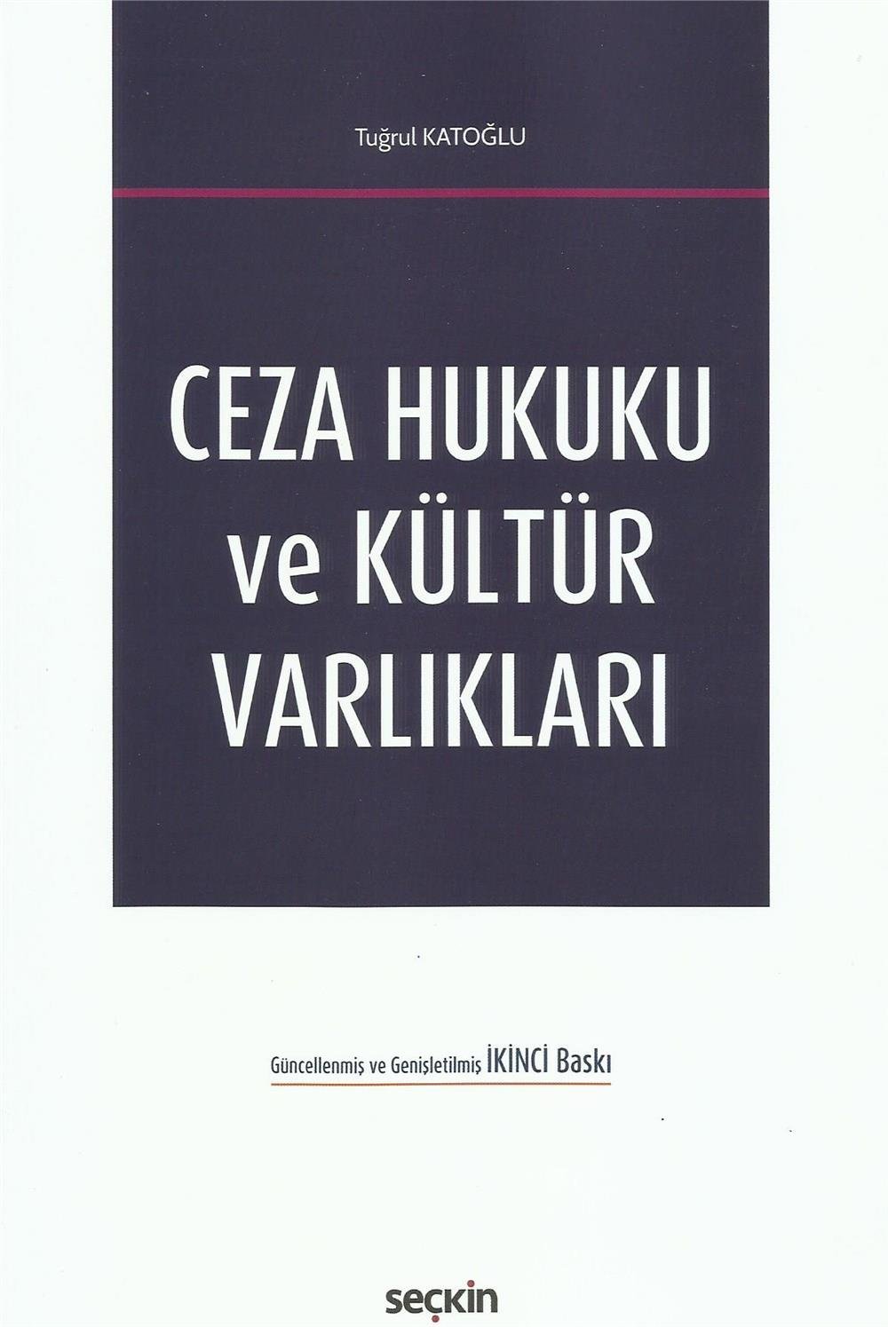Ceza Hukuku ve Kültür Varlıkları