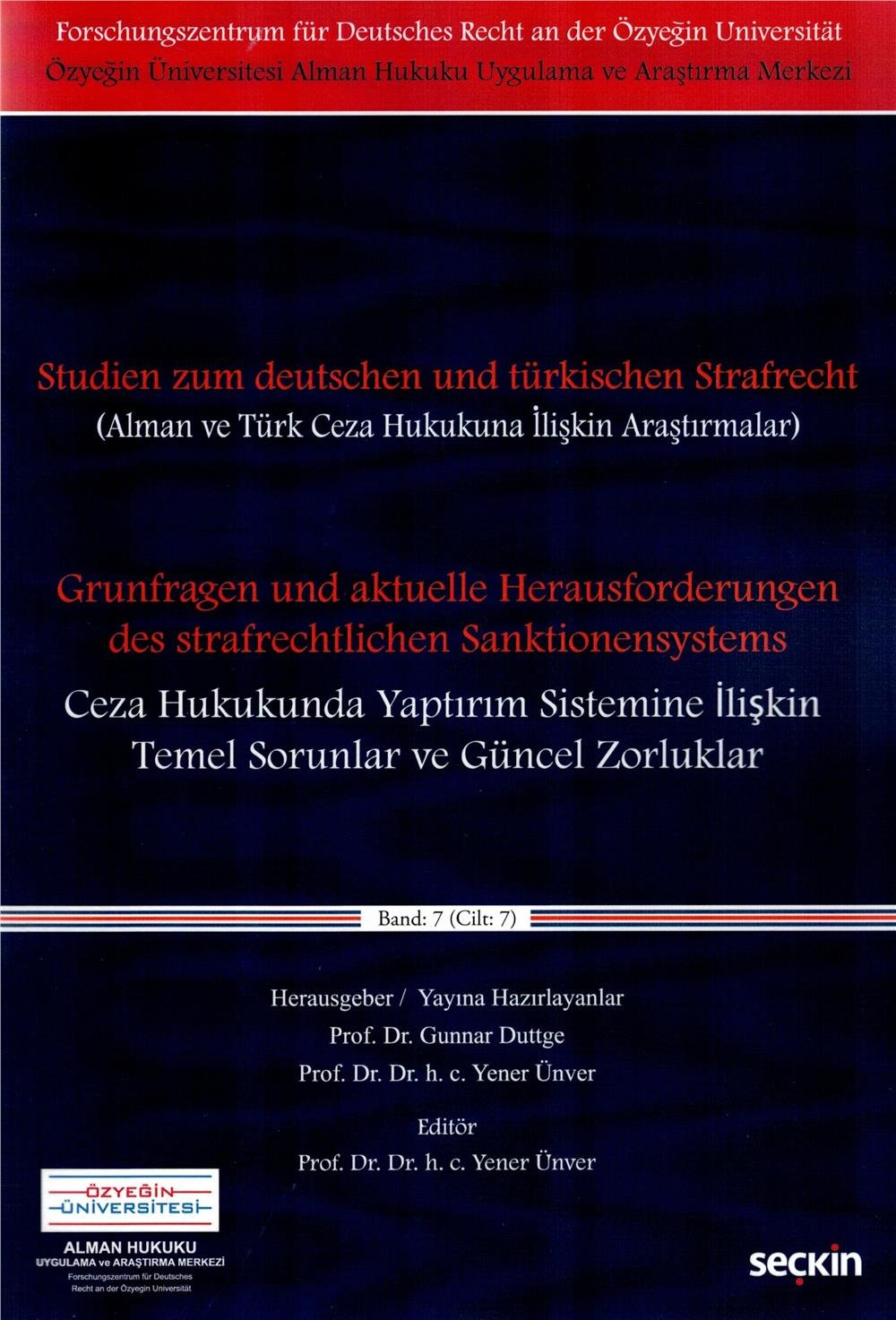 Ceza Hukukunda Yaptırım Sistemine İlişkin Temel Sorunlar ve Güncel Zorluklar