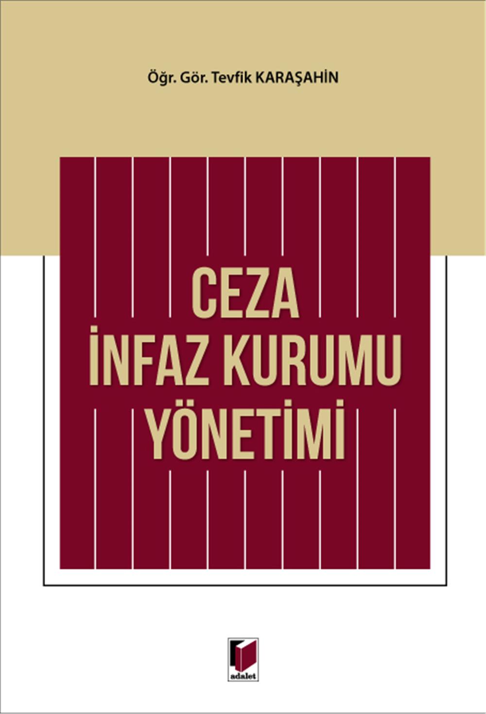 Ceza İnfaz Kurumu Yönetimi