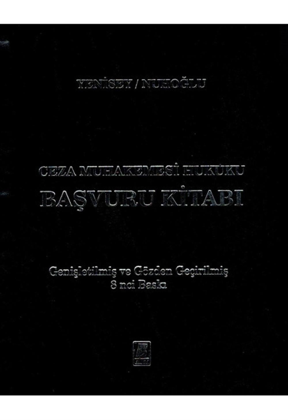 Ceza Muhakemesi Hukuku Başvuru Kitabı