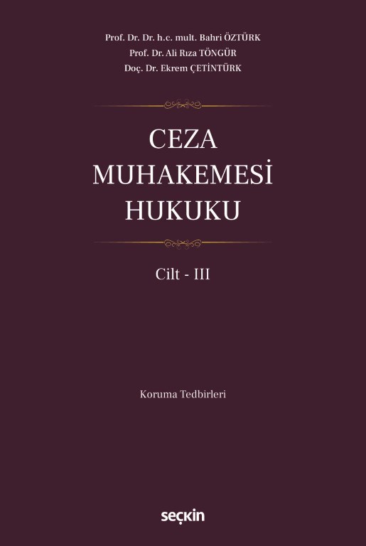 Ceza Muhakemesi Hukuku Cilt - III
