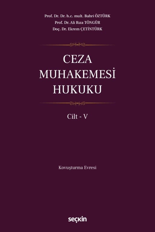 Ceza Muhakemesi Hukuku Cilt - V