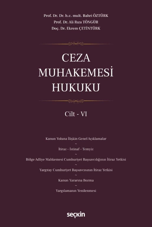 Ceza Muhakemesi Hukuku Cilt - VI