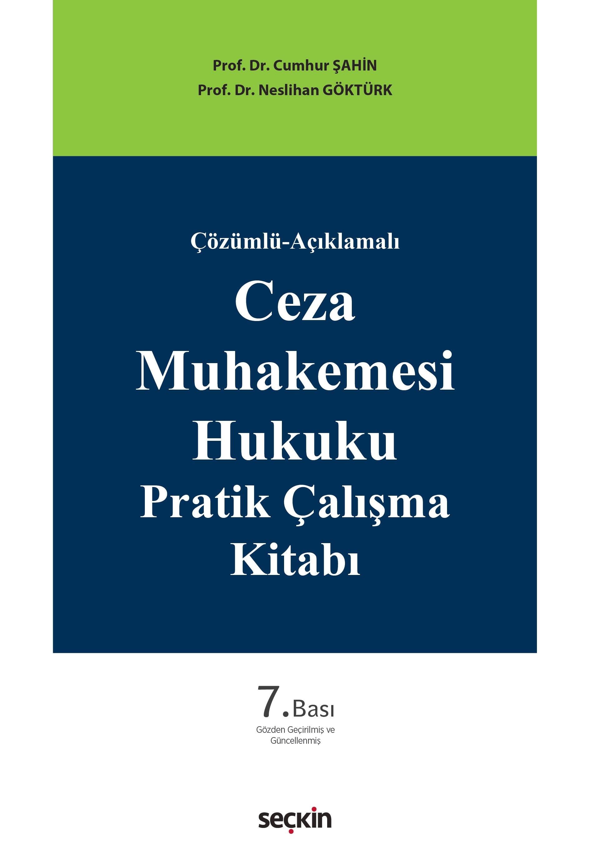 Ceza Muhakemesi Hukuku Pratik Çalışma Kitabı