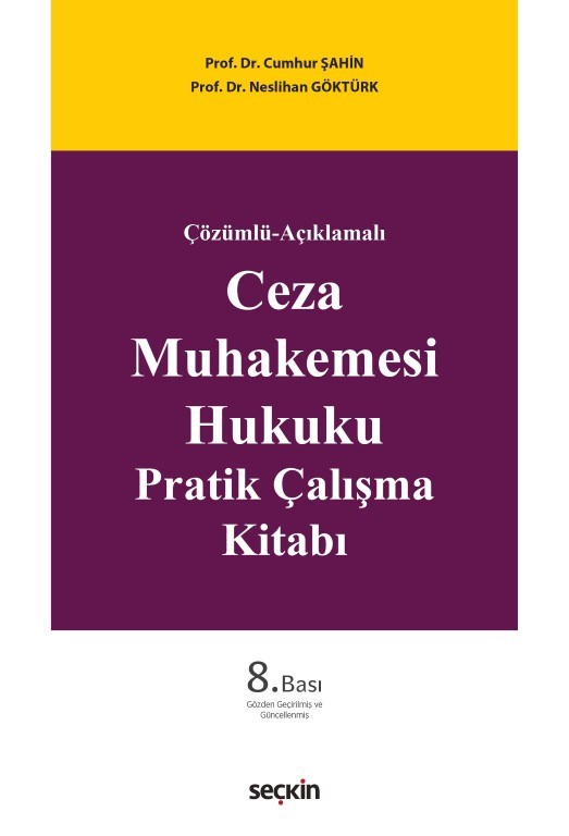 Ceza Muhakemesi Hukuku Pratik Çalışma Kitabı