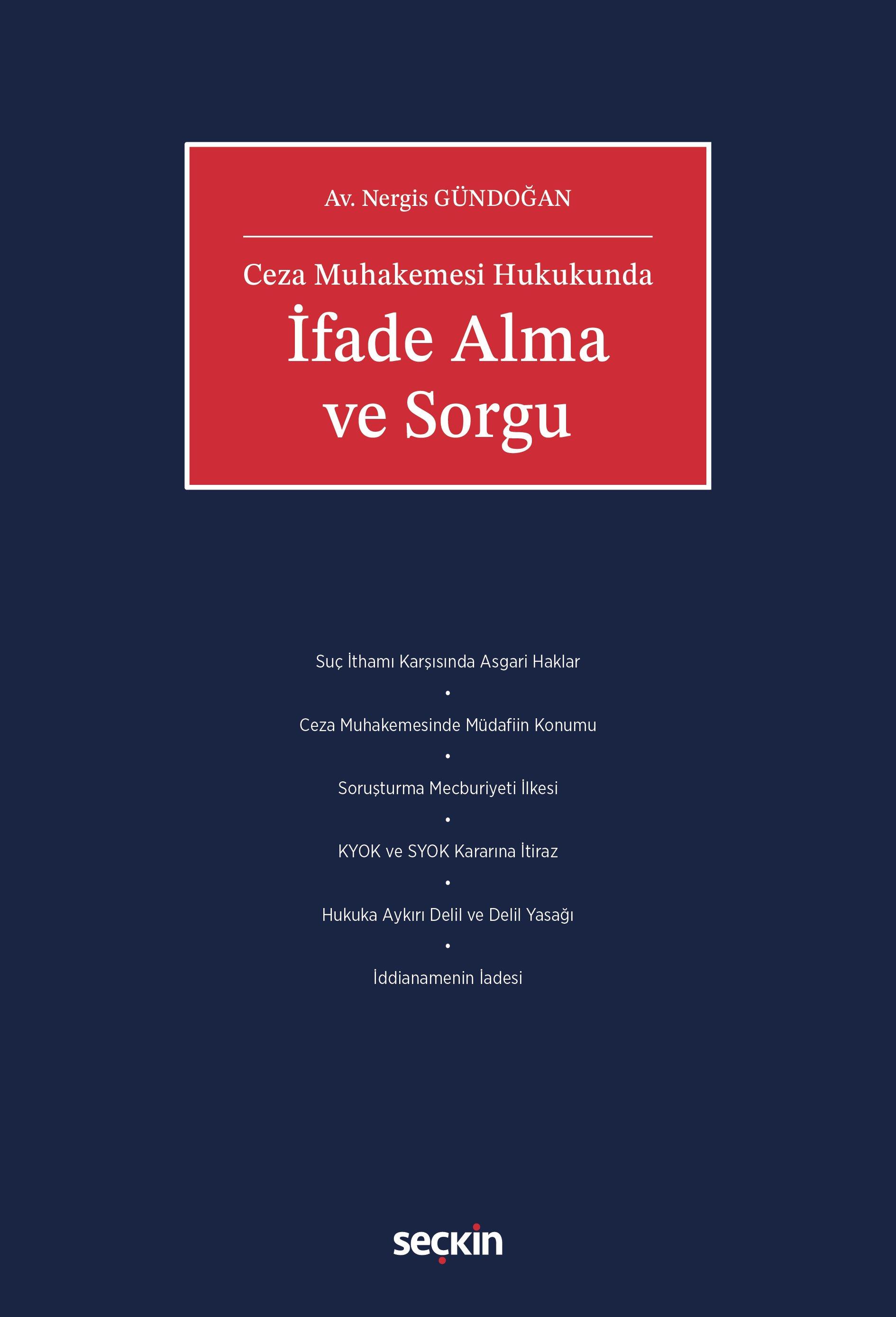 Ceza Muhakemesi Hukukunda İfade Alma ve Sorgu
