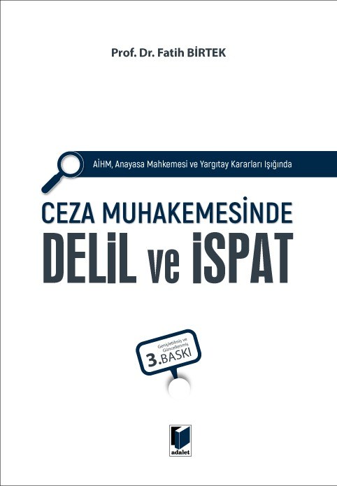 Ceza Muhakemesinde Delil ve İspat