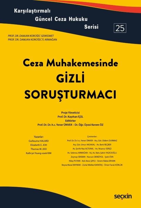 Ceza Muhakemesinde Gizli Soruşturmacı