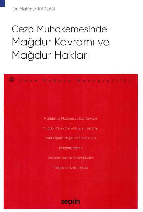 Ceza Muhakemesinde Mağdur Kavramı ve Mağdur Hakları