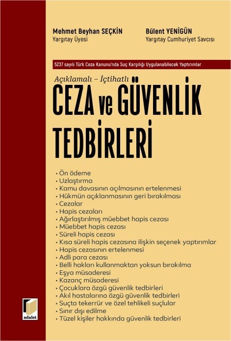 Ceza ve Güvenlik Tedbirleri (Açıklamalı-İçtihatlı)