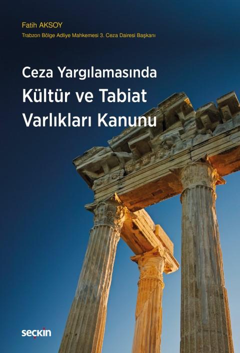 Ceza Yargılamasında Kültür ve Tabiat Varlıkları Kanunu