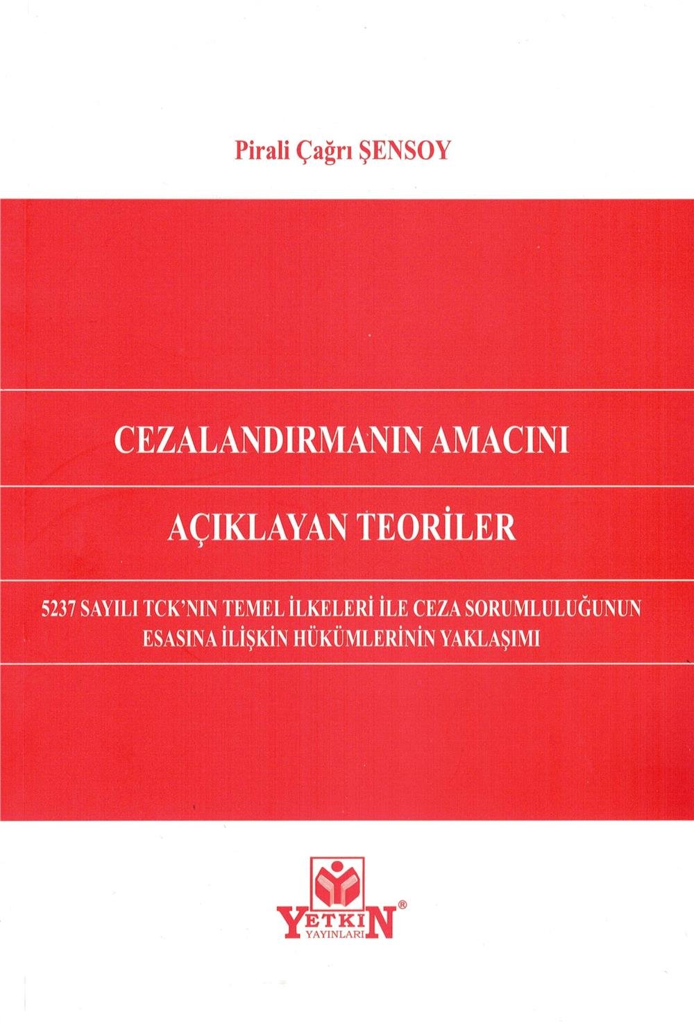 Cezalandırmanın Amacını Açıklayan Teoriler