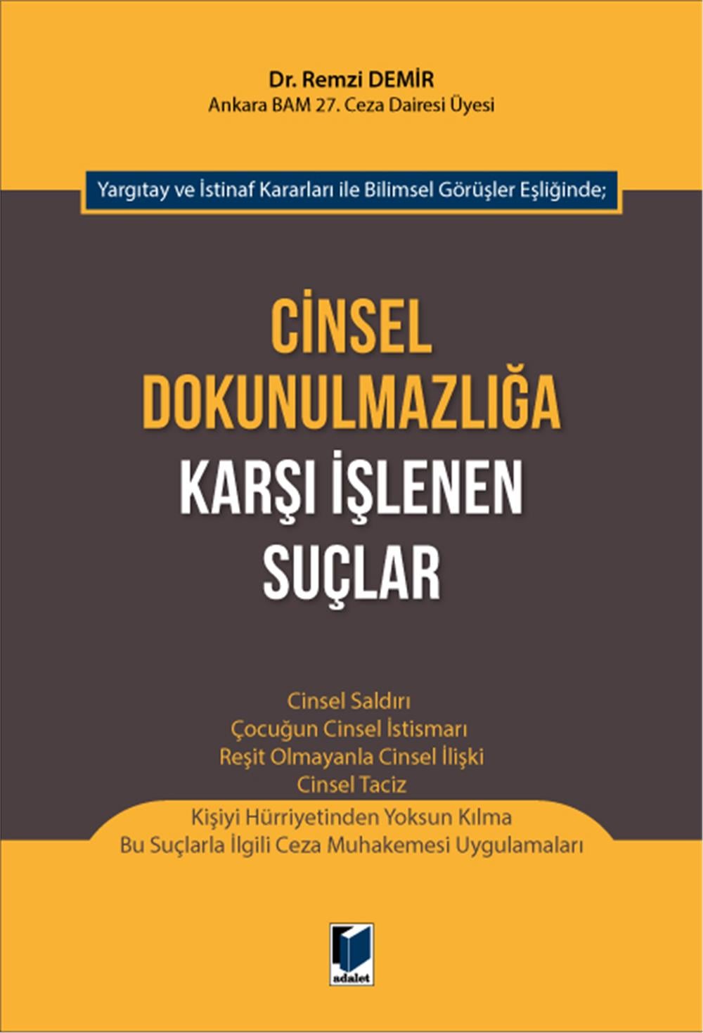 Cinsel Dokunulmazlığa Karşı İşlenen Suçlar