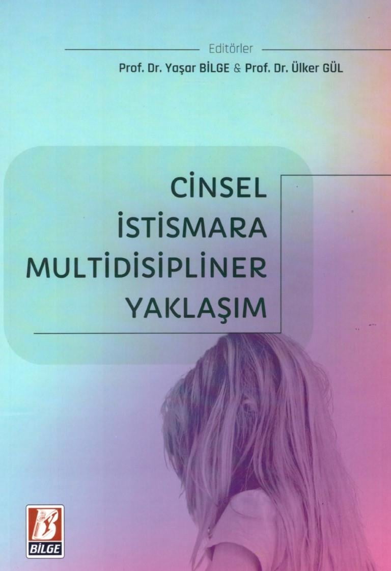 CİNSEL İSTİSMARA MULTİDİSİPLİNER YAKLAŞIM (BİLGE)