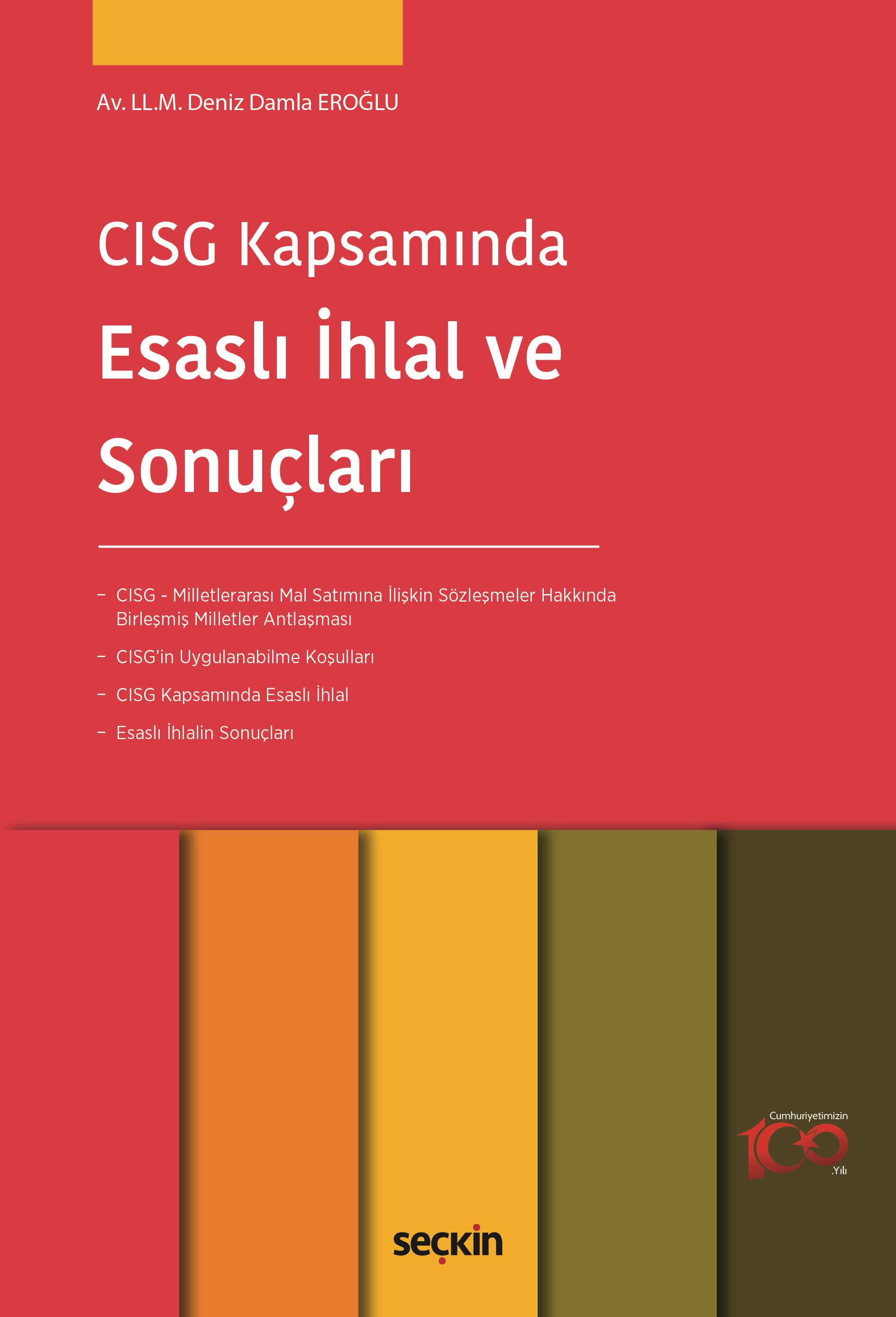 CISG Kapsamında Esaslı İhlal ve Sonuçları