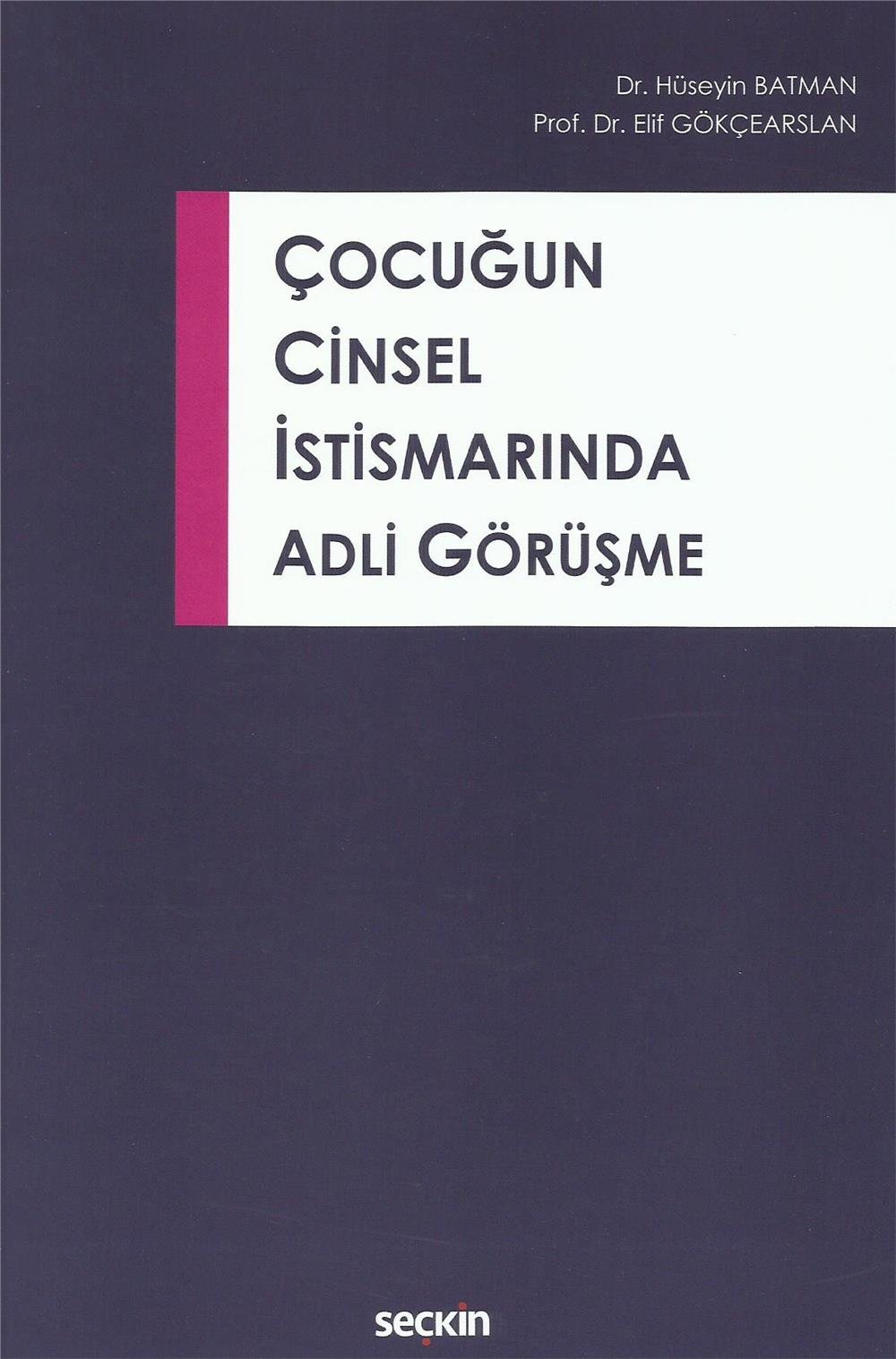 Çocuğun Cinsel İstismarında Adli Görüşme