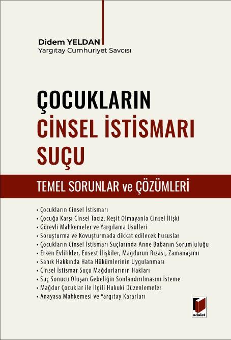 Çocukların Cinsel İstismarı Suçu (Temel Sorunlar ve Çözümleri)