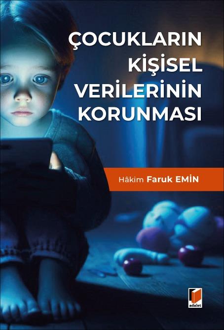 ÇOCUKLARIN KİŞİSEL VERİLERİNİN KORUNMASI (ADALET)