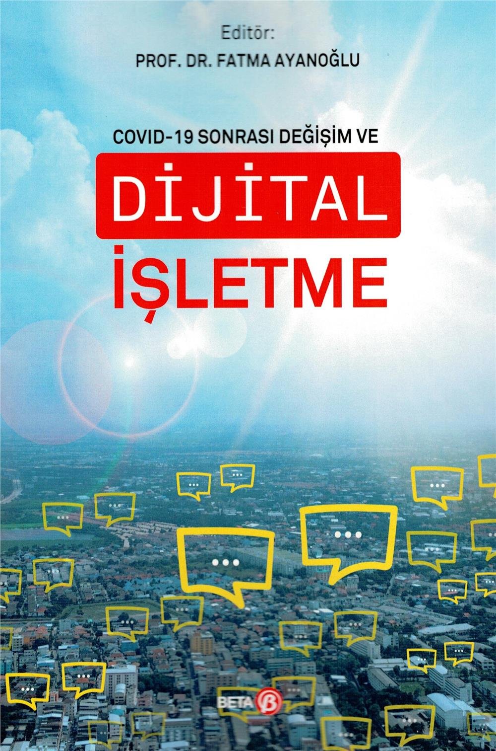 Covid-19 Sonrası Değişim ve Dijital İşletme