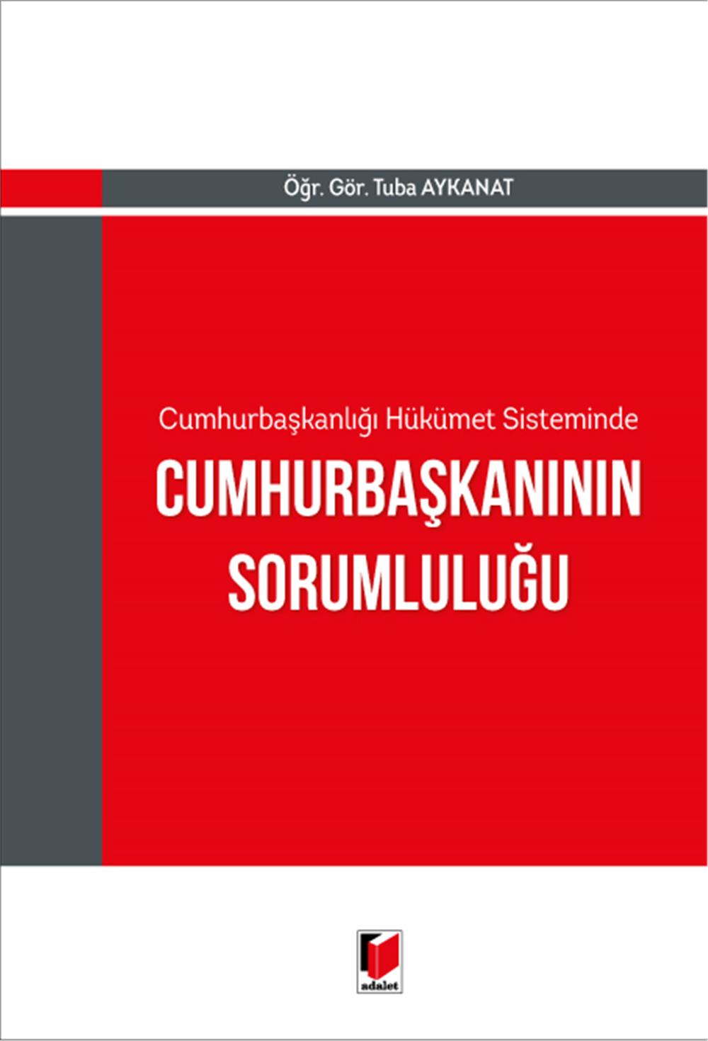 Cumhurbaşkanının Sorumluluğu