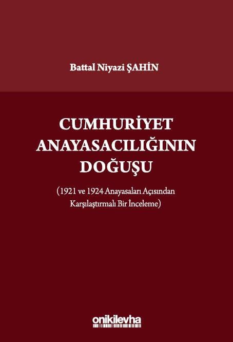 Cumhuriyet Anayasacılığının Doğuşu 