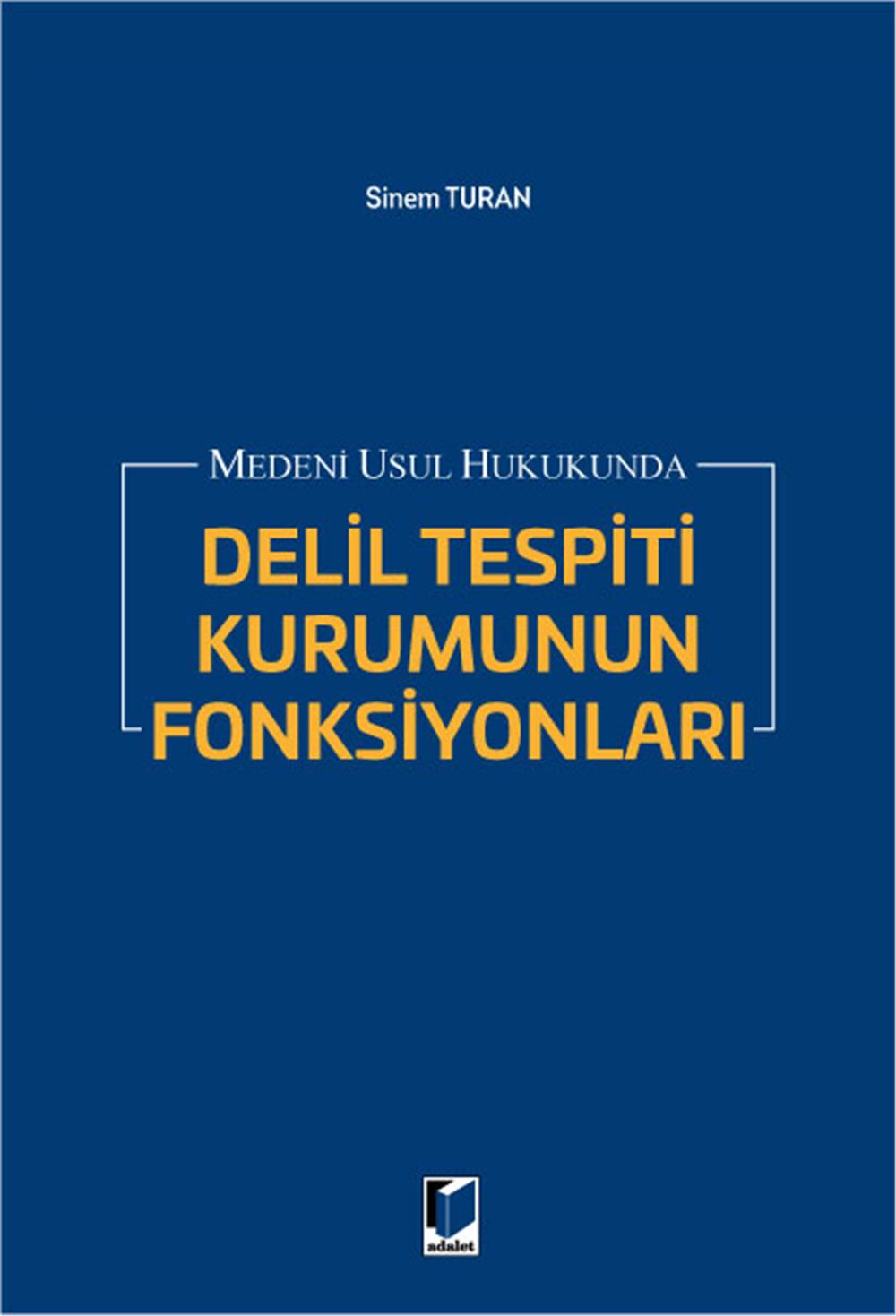 Delil Tespiti Kurumunun Fonksiyonları
