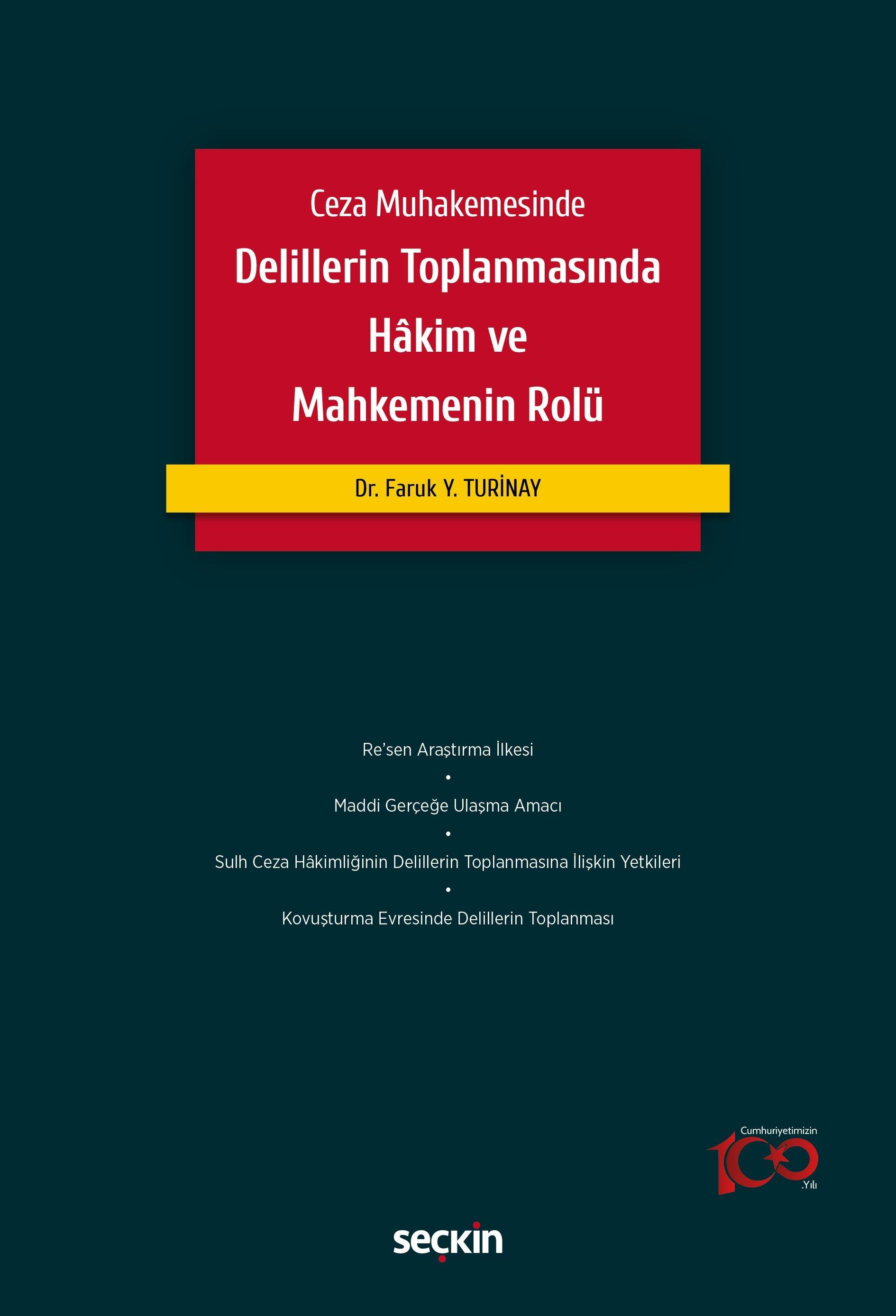 Delillerin Toplanmasında Hâkim ve Mahkemenin Rolü