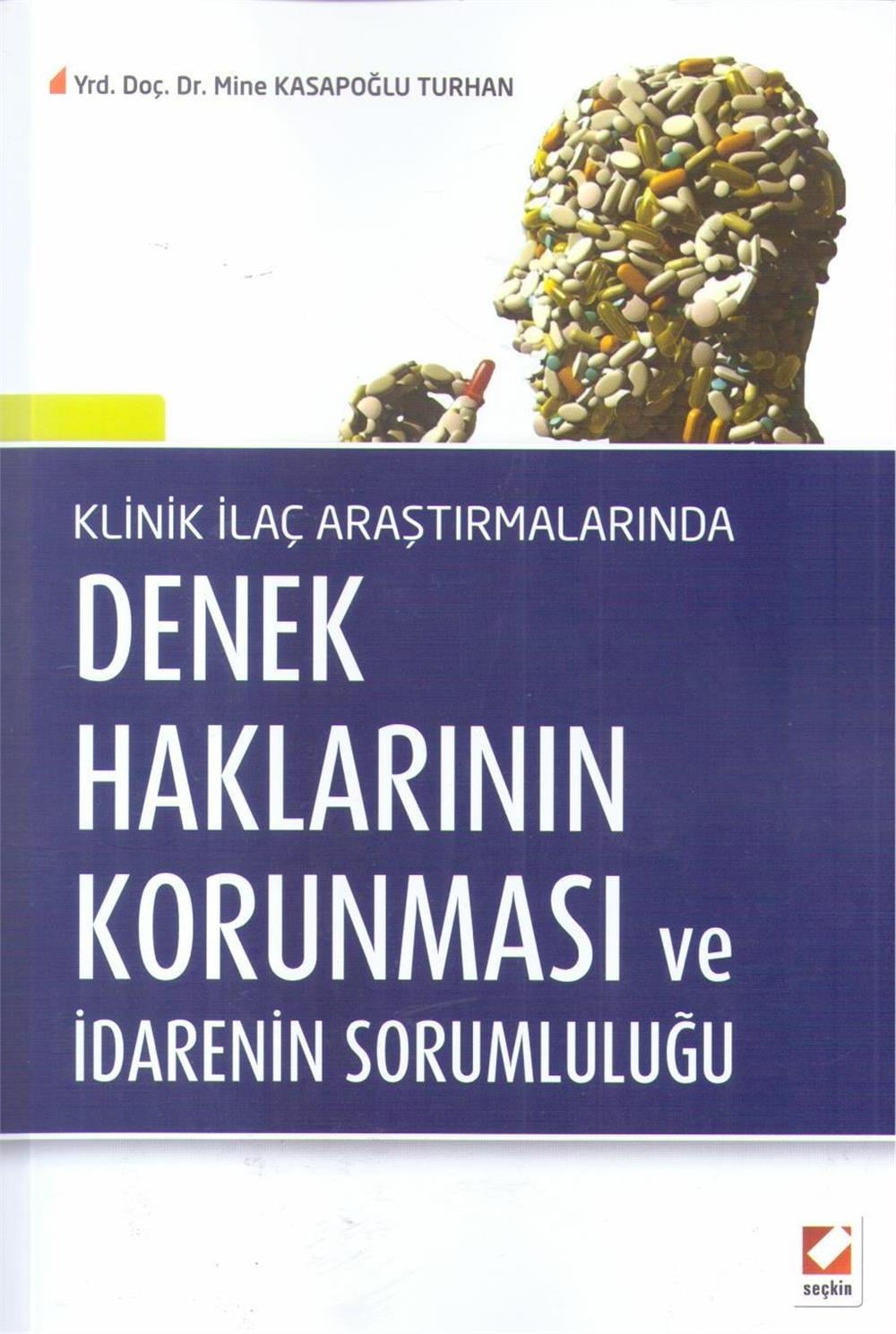 Denek Haklarının Korunması ve İdarenin Sorumluluğu
