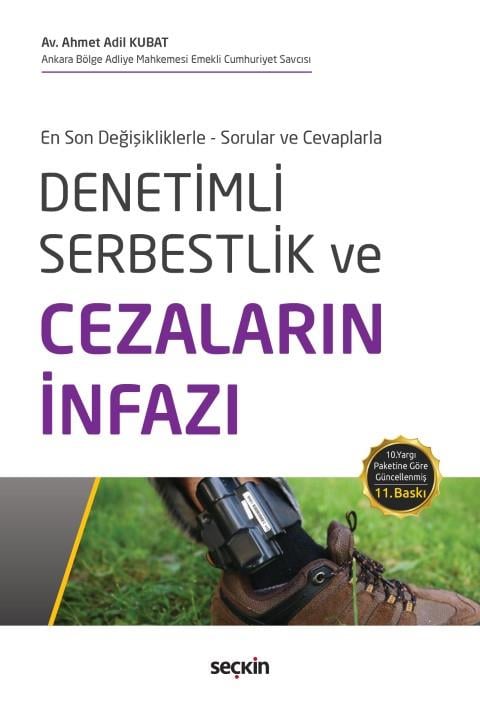 Denetimli Serbestlik ve Cezaların İnfazı 