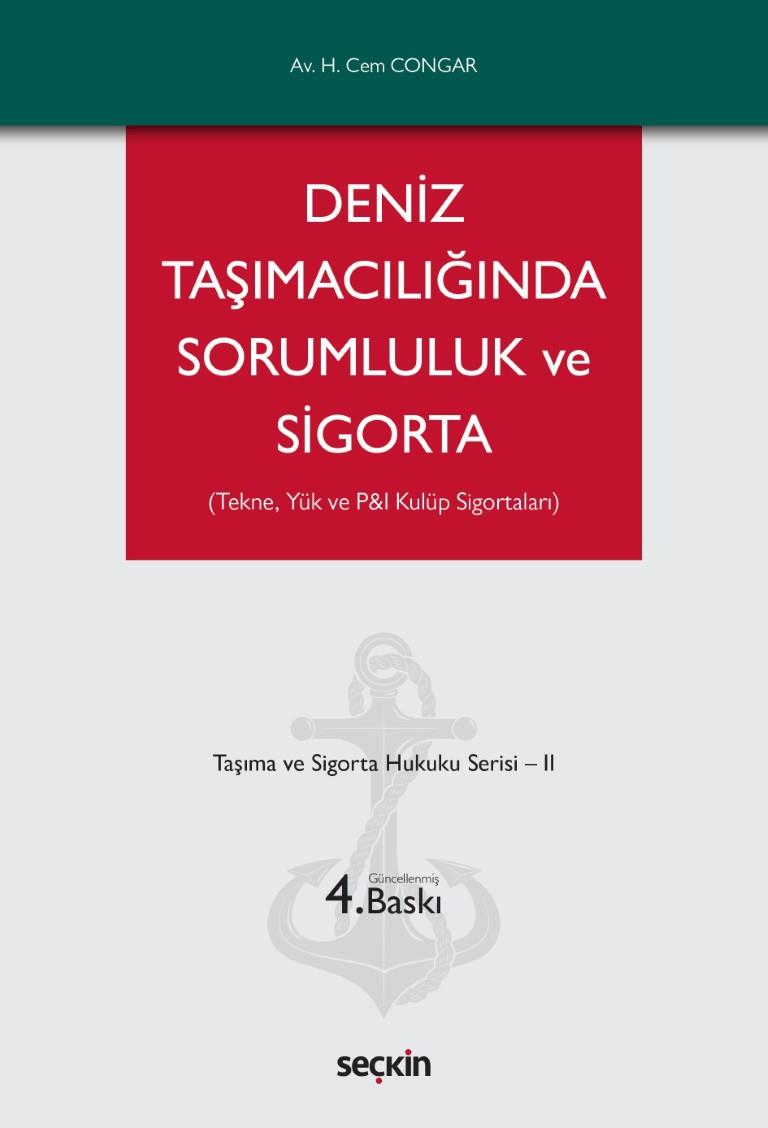 Deniz Taşımacılığında Sorumluluk ve Sigorta