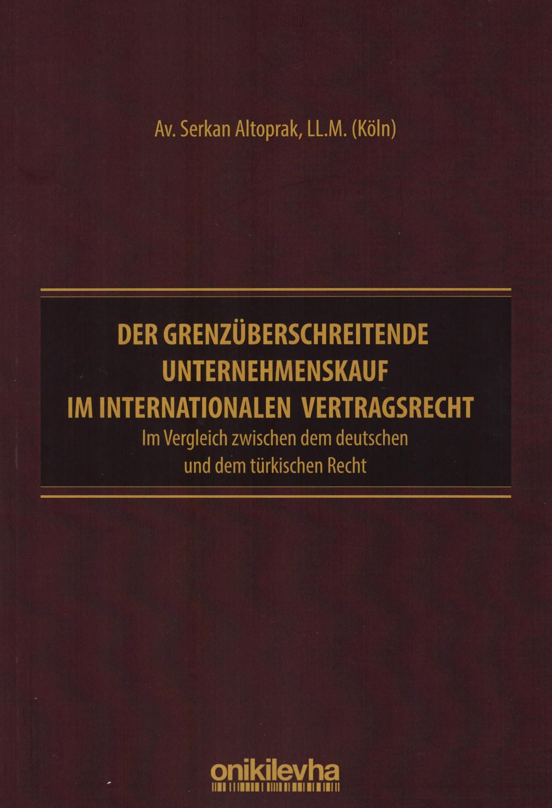 Der Grenzüberschreitende Unternehmenskauf Im Internationalen Vertragsrecht