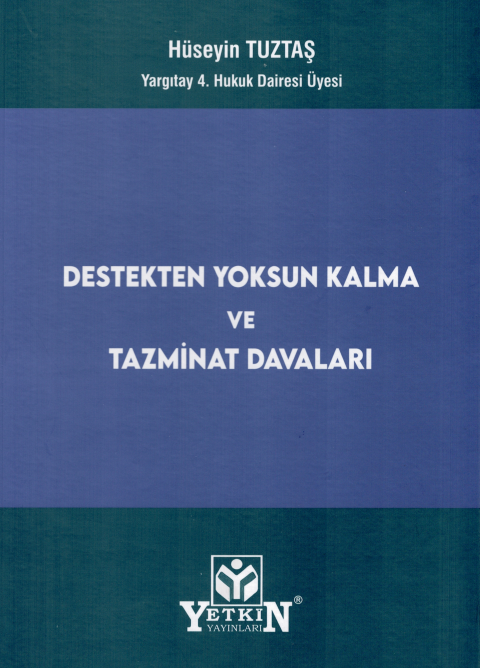 Destekten Yoksun Kalma ve Tazminat Davaları