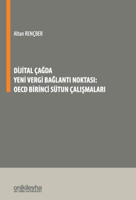 DİJİTAL ÇAĞDA YENİ VERGİ BAĞLANTI NOKTASI (ONİKİ)