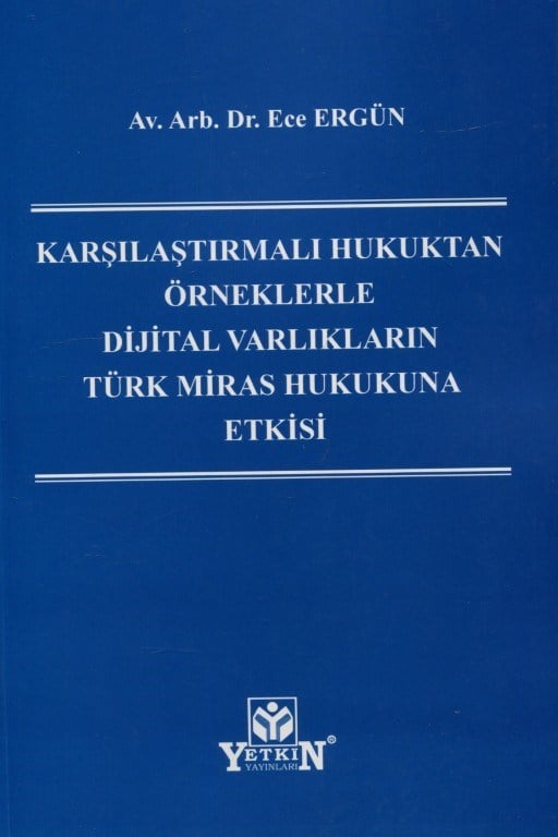 Dijital Varlıkların Türk Miras Hukukuna Etkisi