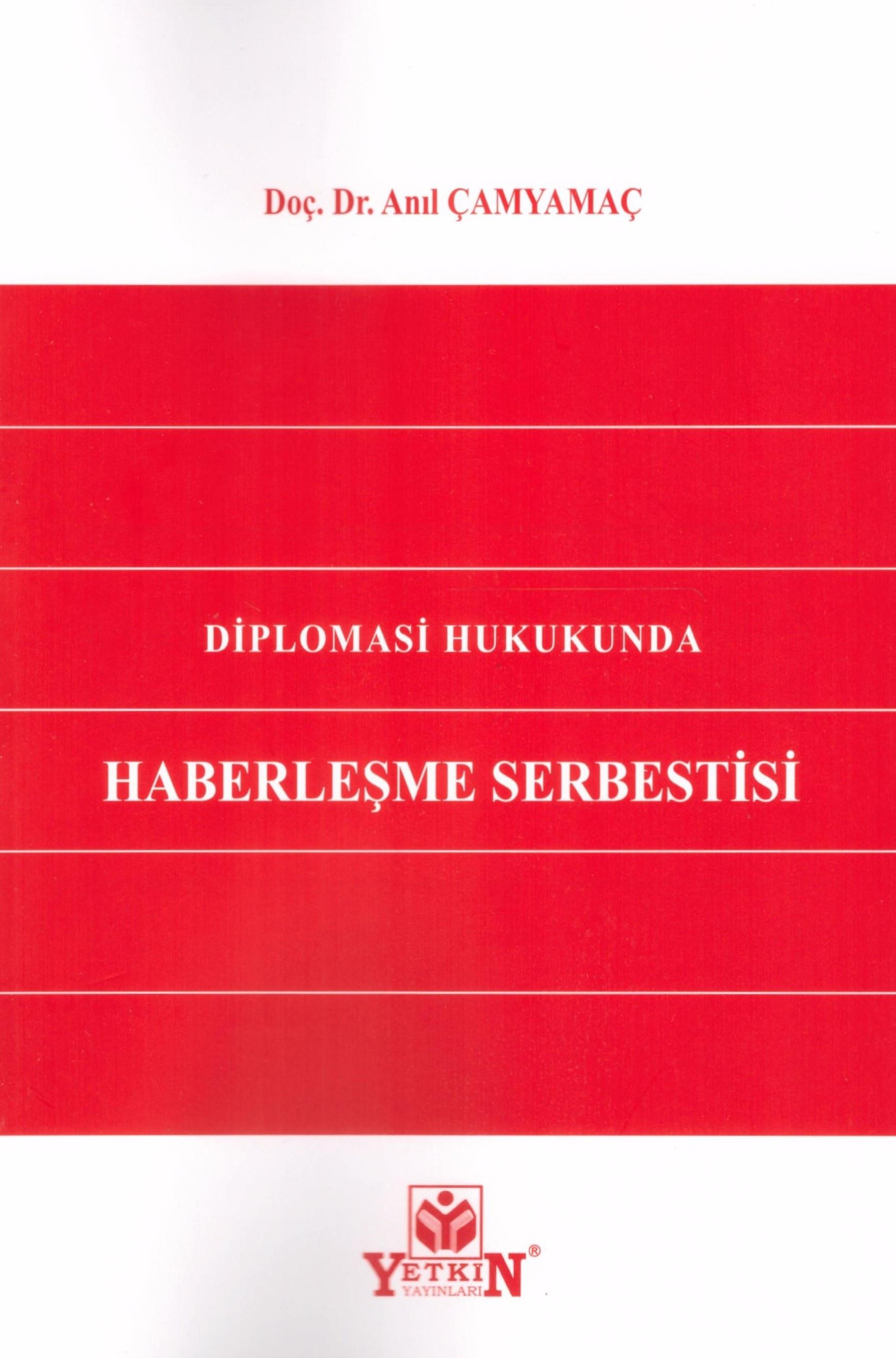Diplomasi Hukukunda Haberleşme Serbestisi