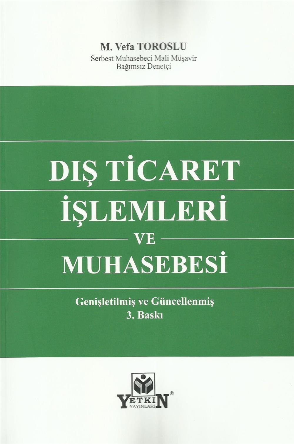 Dış Ticaret İşlemleri ve Muhasebesi