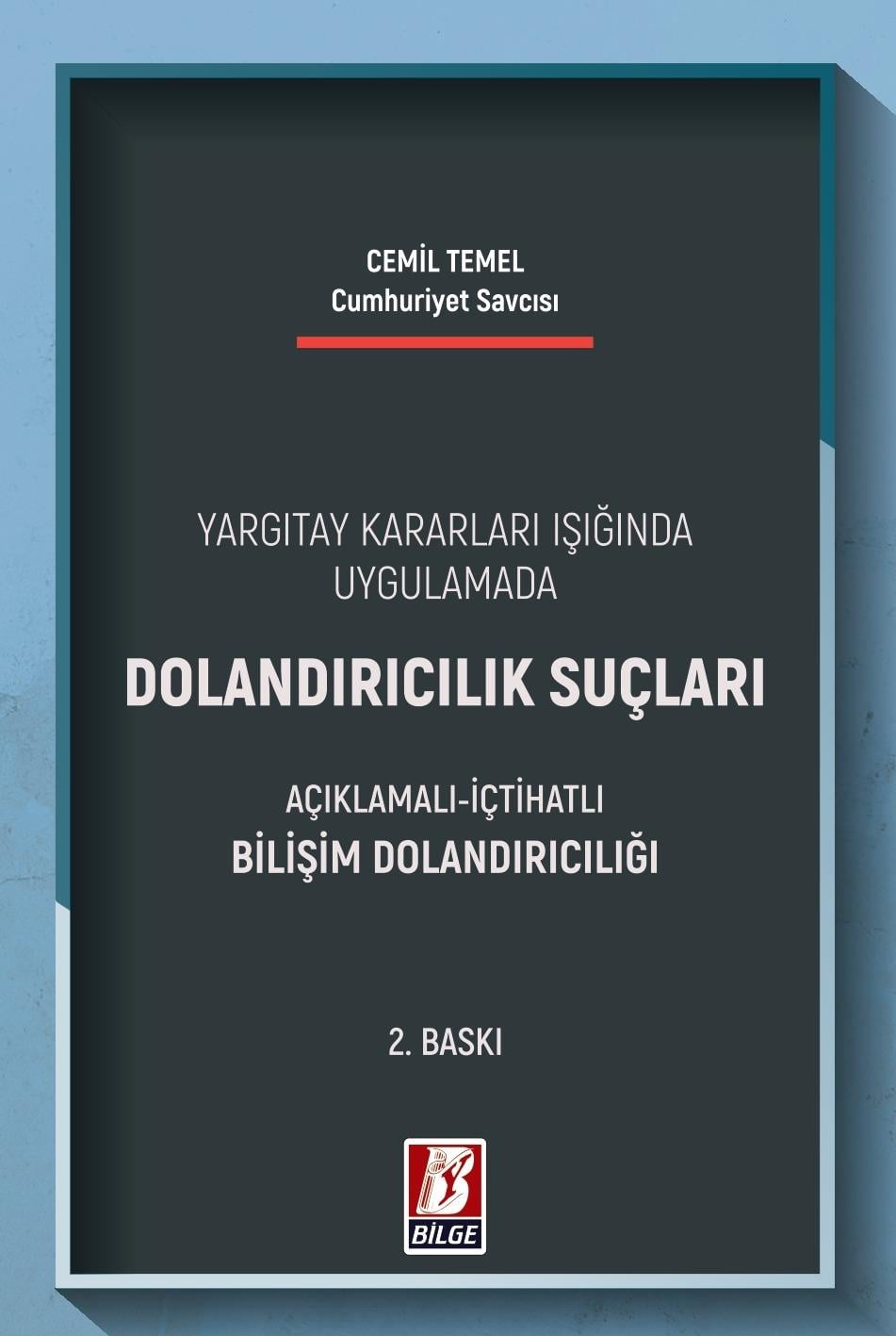DOLANDIRICILIK SUÇLARI 2.BASKI (BİLGE)