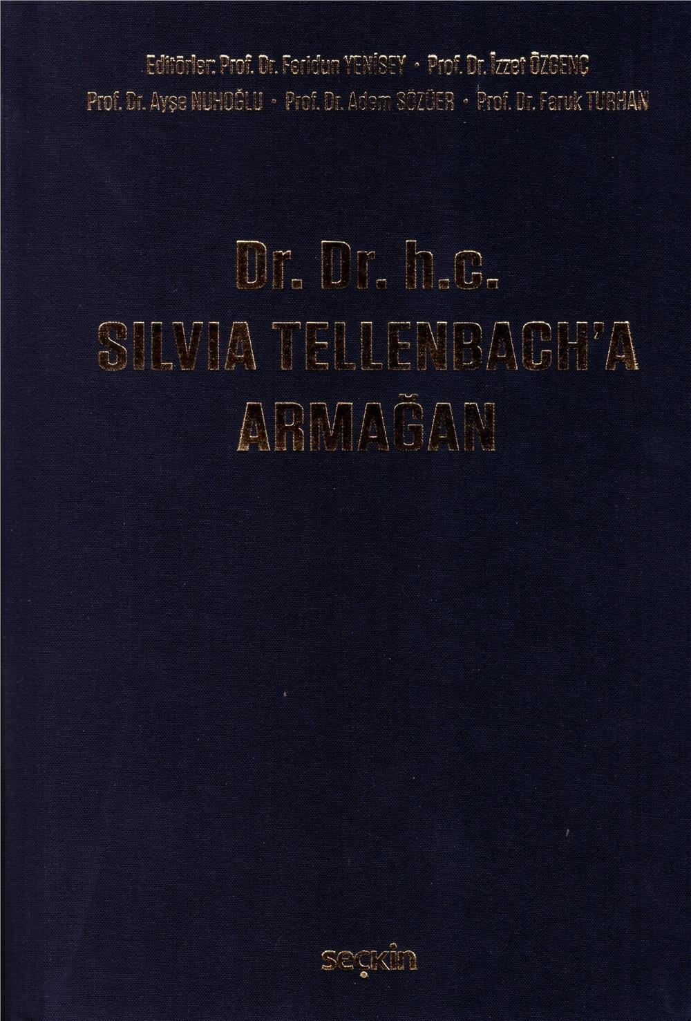 Dr. Dr. h.c. Silvia Tellenbach'a Armağan