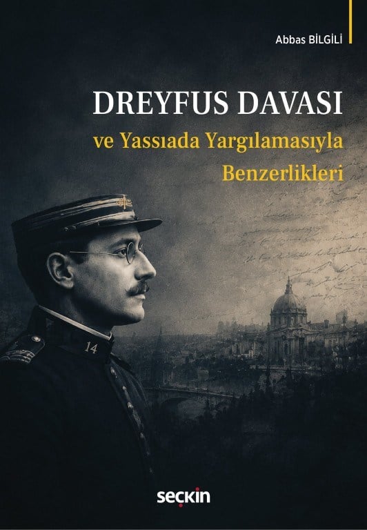 Dreyfus Davası ve Yassıada Yargılamasıyla Benzerlikleri