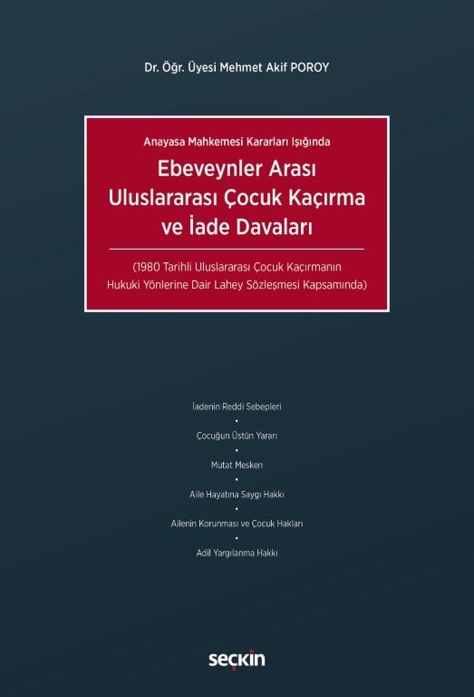 Ebeveynler Arası Uluslararası Çocuk Kaçırma ve İade Davaları 