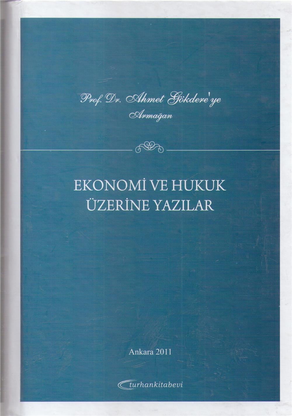 Ekonomi ve Hukuk Üzerine Yazılar