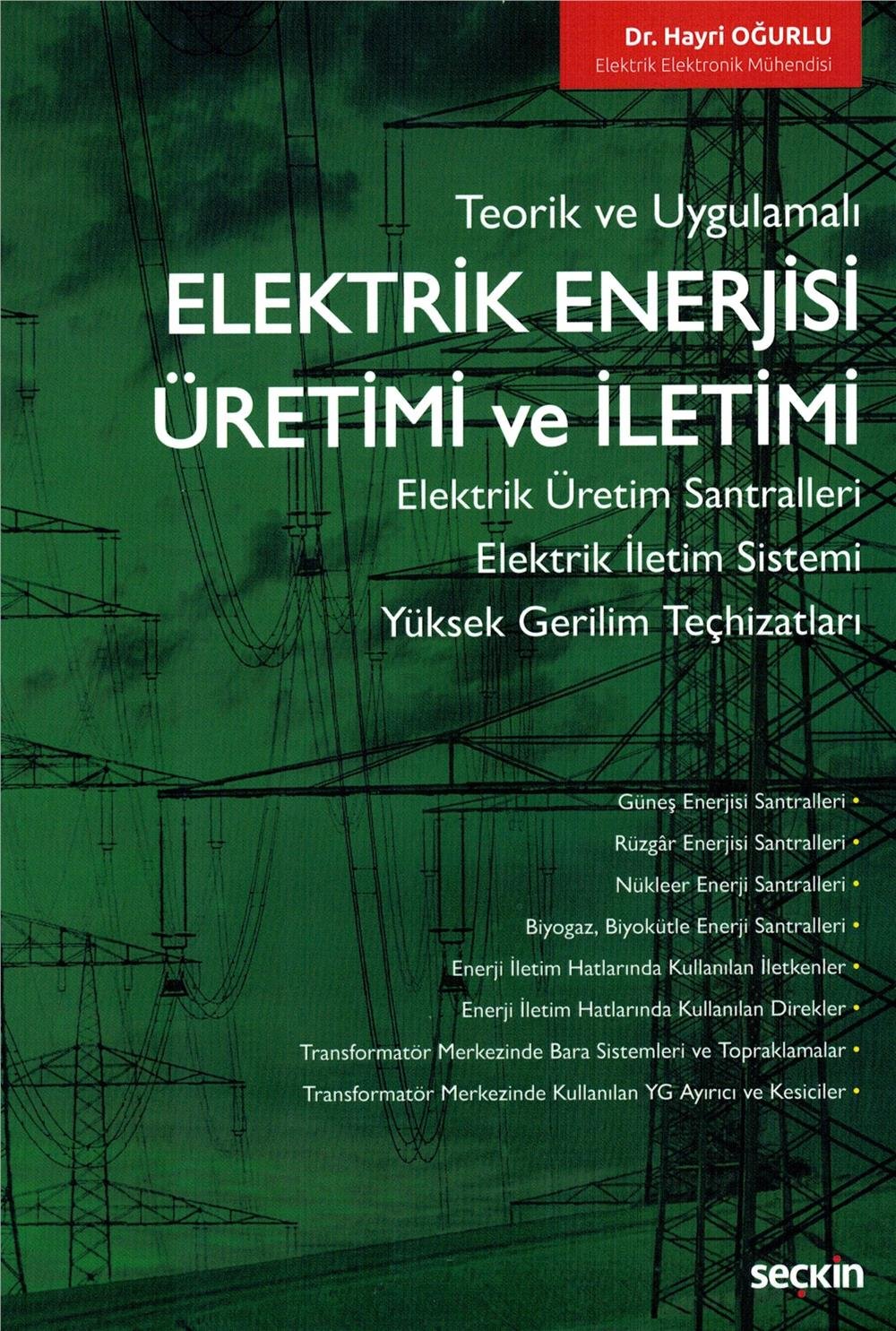 Elektrik Enerjisi Üretimi ve İletimi