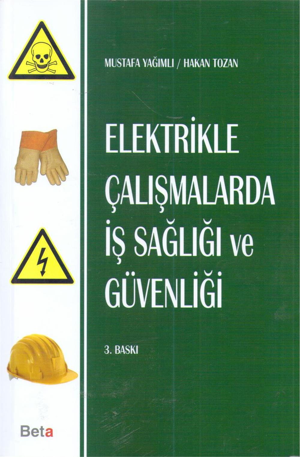 Elektrikle Çalışmalarda İş Sağlığı ve Güvenliği