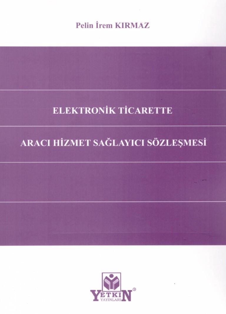 ELEKTRONİK TİCARETTE ARACI HİZMET SAĞLAYICI SÖZ.(Y