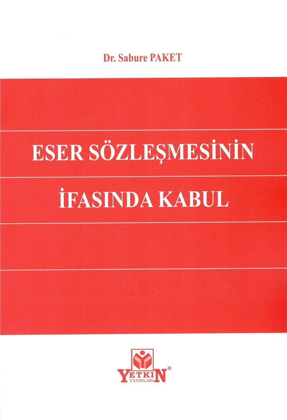 Eser Sözleşmesinin İfasında Kabul