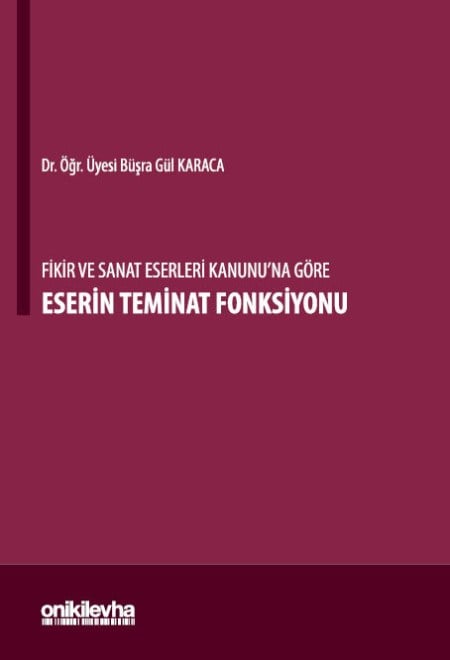 Eserin Teminat Fonksiyonu