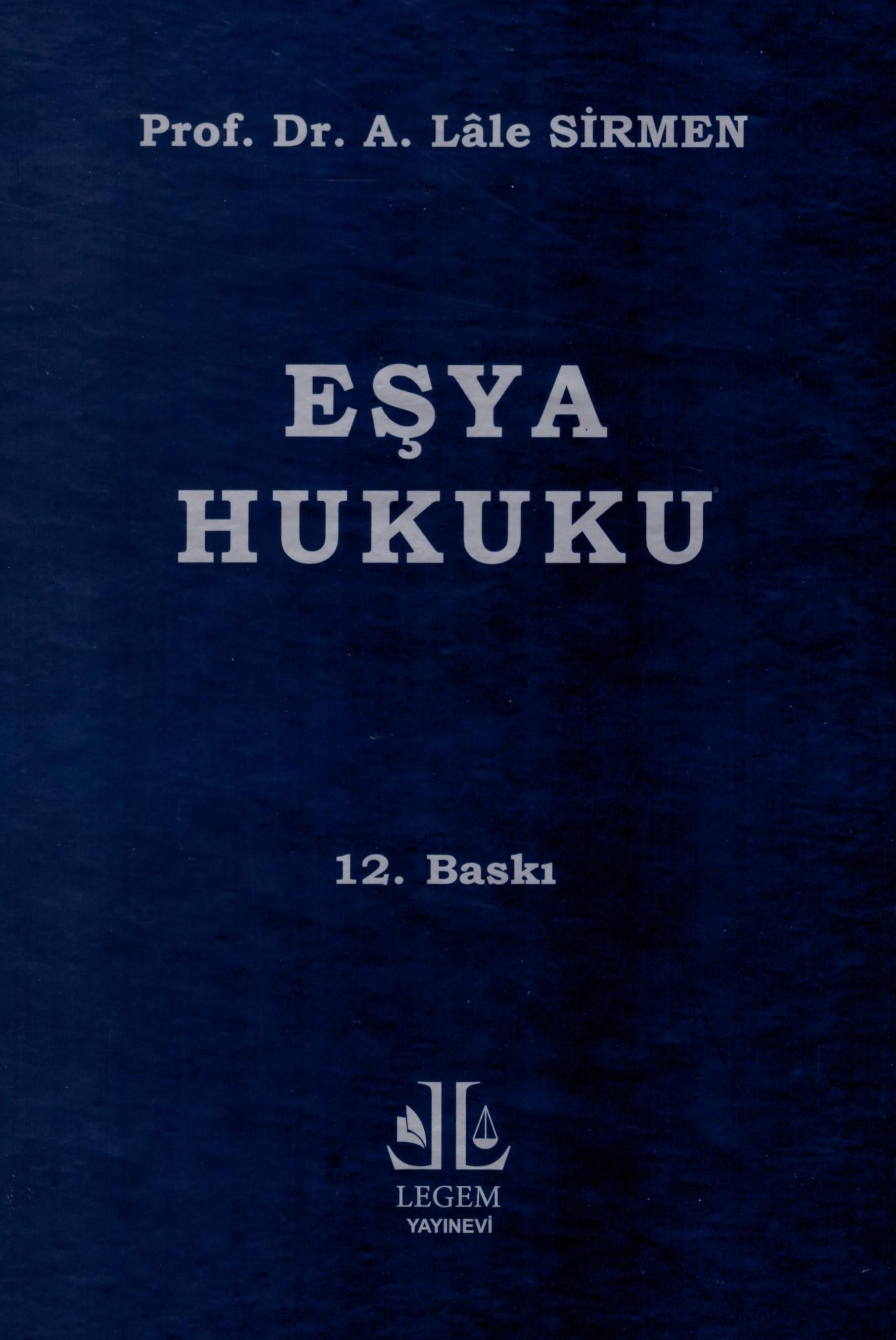 EŞYA HUKUKU 12.BASKI (YETKİN)