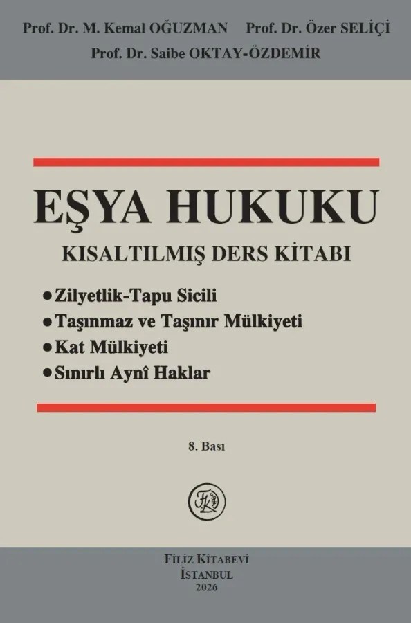 Eşya Hukuku Kısaltılmış Ders Kitabı