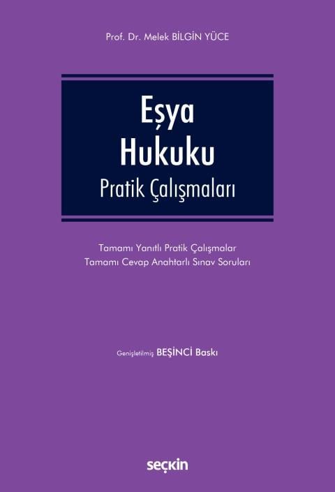 Eşya Hukuku Pratik Çalışmaları