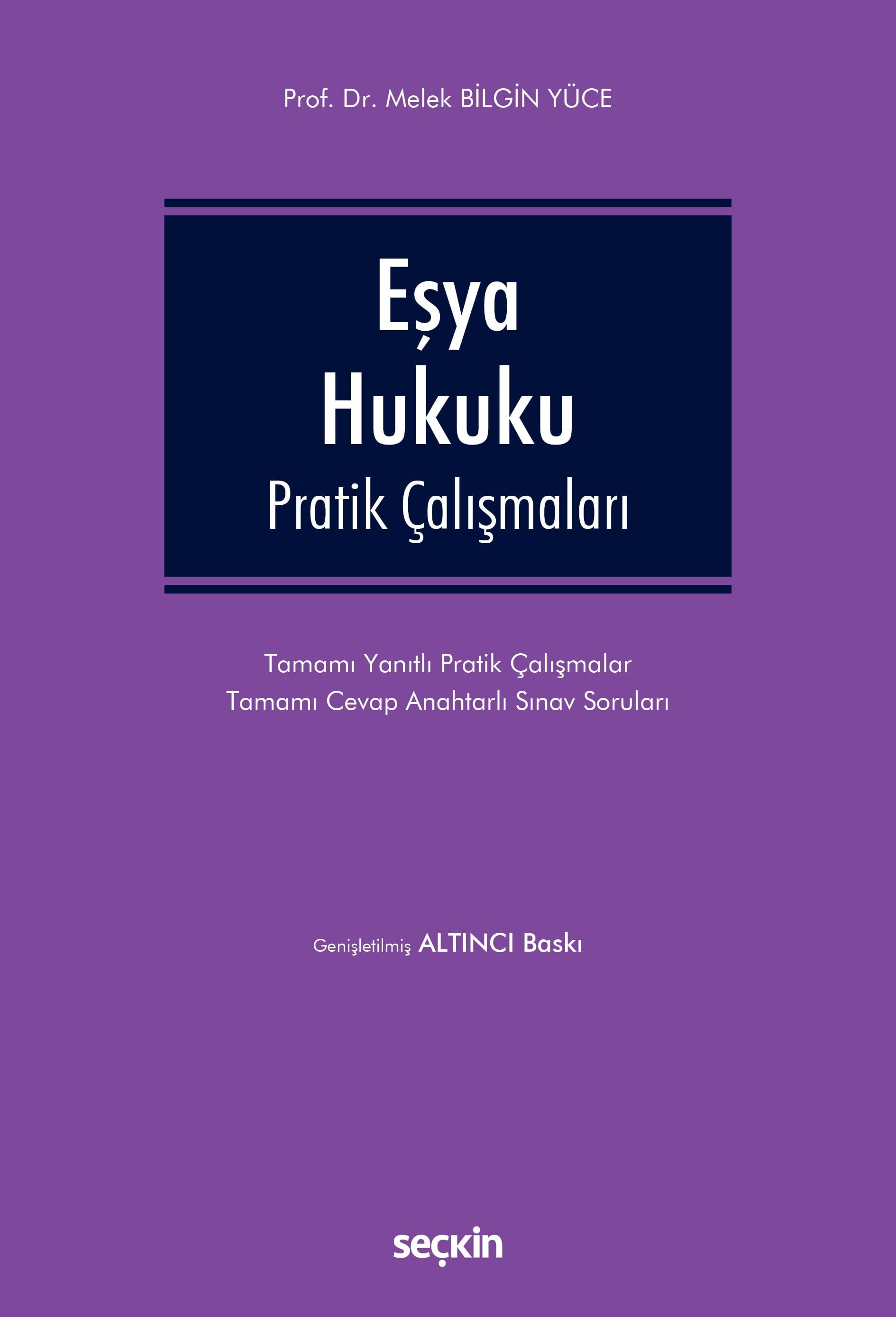 Eşya Hukuku Pratik Çalışmaları